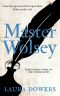 [The Tudor Court 04] • Master Wolsey · A Historical Novel of the Tudor Court